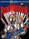 Robo Warrior Box Art Front